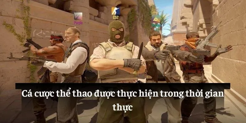 Cá cược thể thao được thực hiện trong thời gian thực